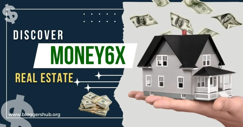 money6x real estate 